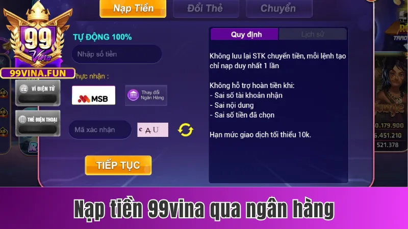 Nạp Tiền 99vina - Hướng Dẫn Nạp Nhanh Với 3 Hình Thức 1 Cách nạp tiền 99vina tự động qua ngân hàng