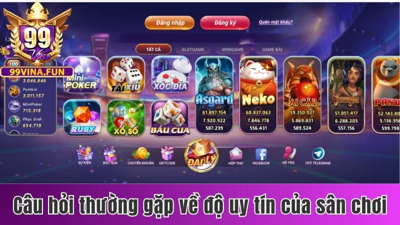 Câu Hỏi Thường Gặp 99Vina - Tổng Hợp Thắc Mắc Của Hội Viên 1 Câu hỏi thường gặp về độ uy tín của website cổng game đổi thưởng