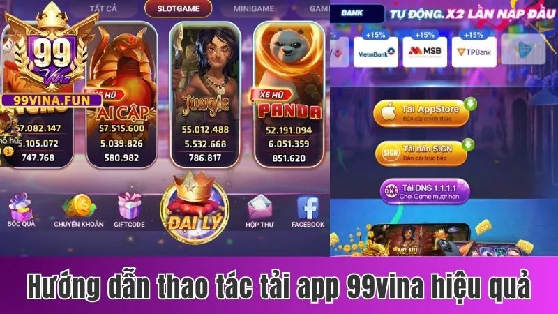 Tải App 99vina - Cá Cược Tiện Lợi Hiệu Quả Cùng Cổng Game 2 Hướng dẫn cách tải app 99vina trên điện thoại